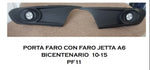 PORTAFARO (BICEL) VW JETTA A6 2010-2016
